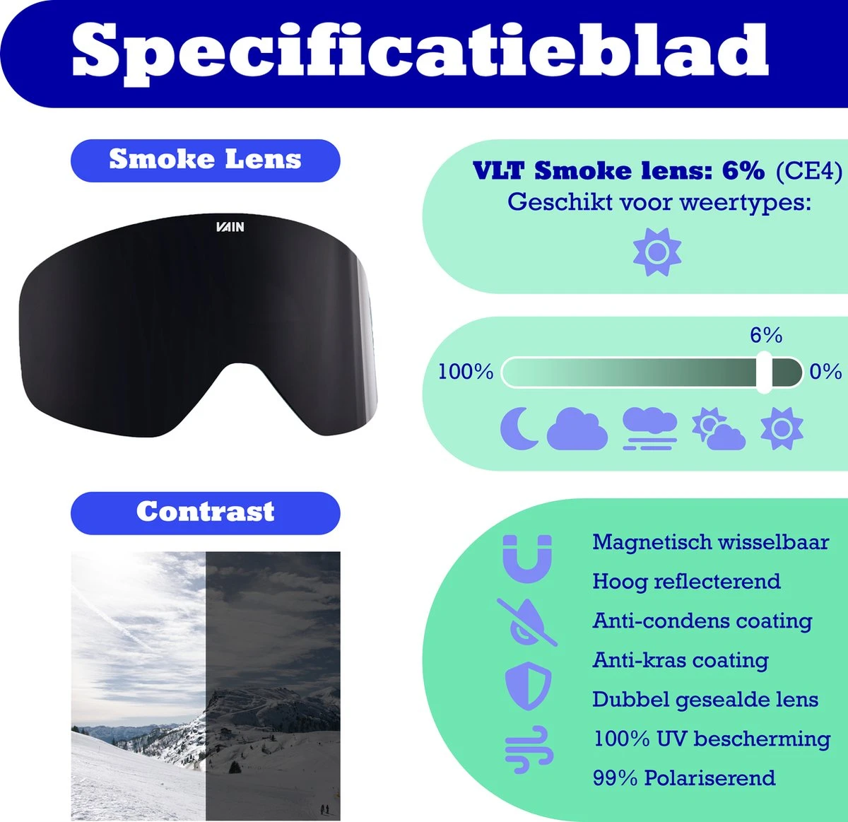 VAIN Slopester Skibril Lens - SMOKE - Zwarte CE 4 Lens - Zonnig Weer 7 VAIN Slopester Skibril Lens - SMOKE - Zwarte CE 4 Lens - Zonnig Weer - Afbeelding 5